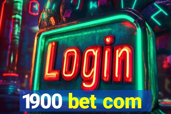 1900 bet com
